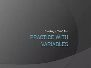 Practice with Variables