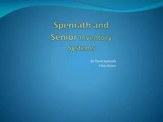 Spenrath and Senior Inventory Systems