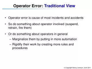 Operator Error: Traditional View