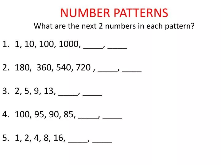 number patterns what are the next 2 numbers in each pattern