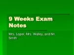 9 Weeks Exam Notes - slide 1