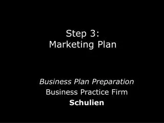 Step 3: Marketing Plan