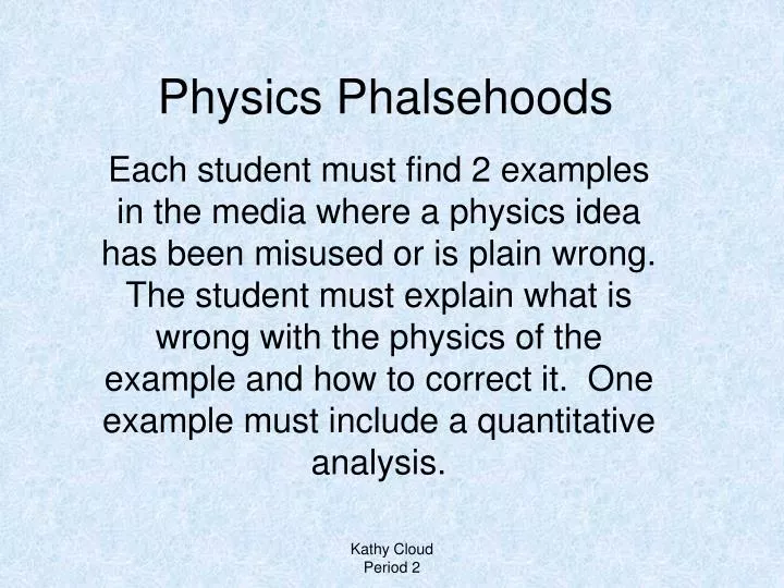 physics phalsehoods