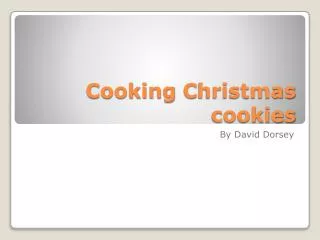 Cooking C hristmas cookies