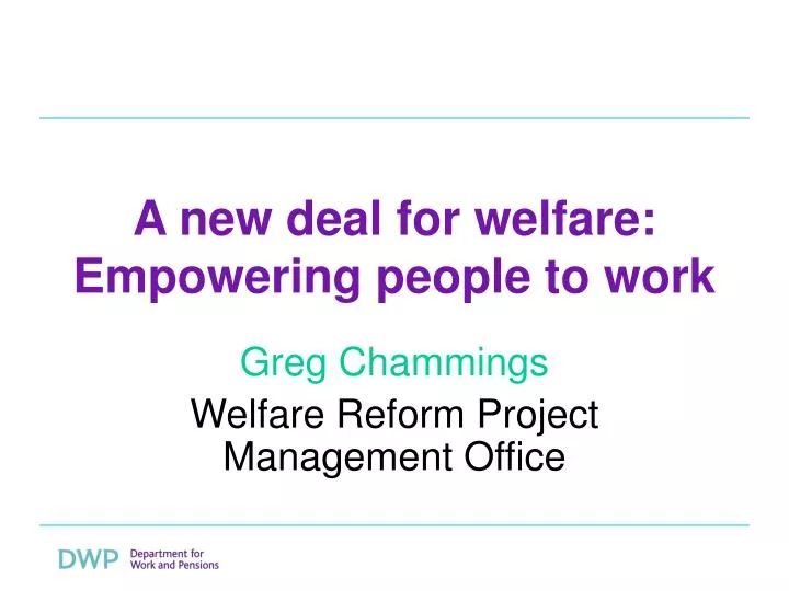 a new deal for welfare empowering people to work
