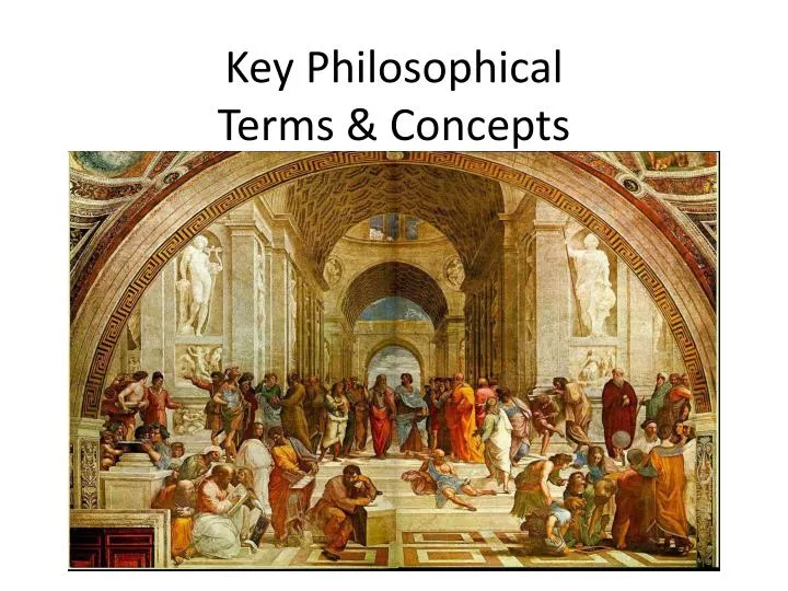key philosophical terms concepts