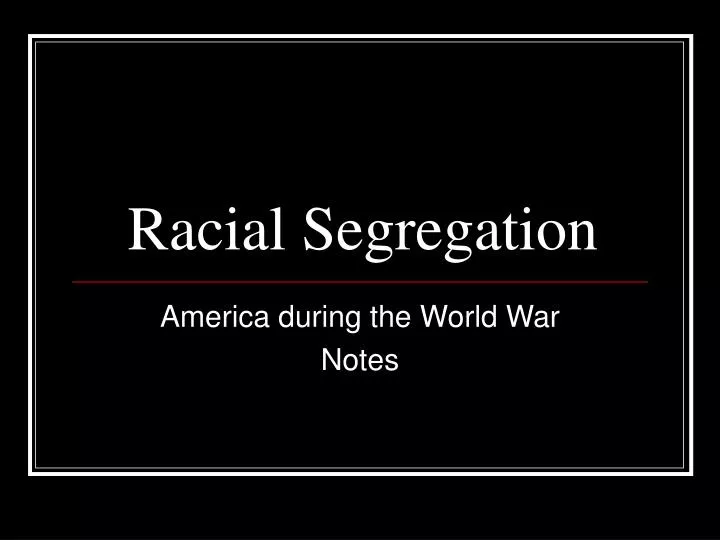 racial segregation