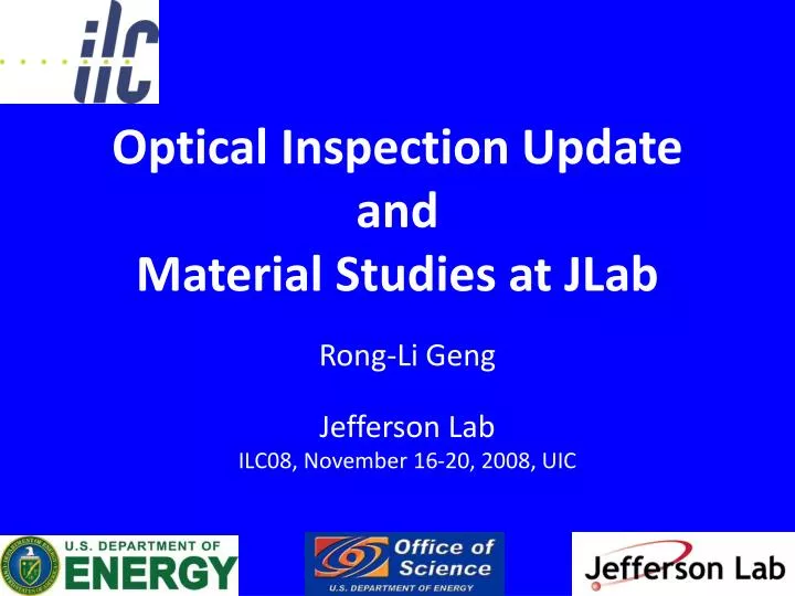 optical inspection update and material studies at jlab