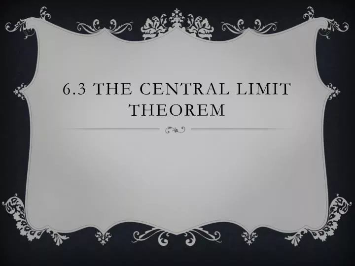 6 3 the central limit theorem