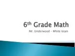 6 th Grade Math - slide 1