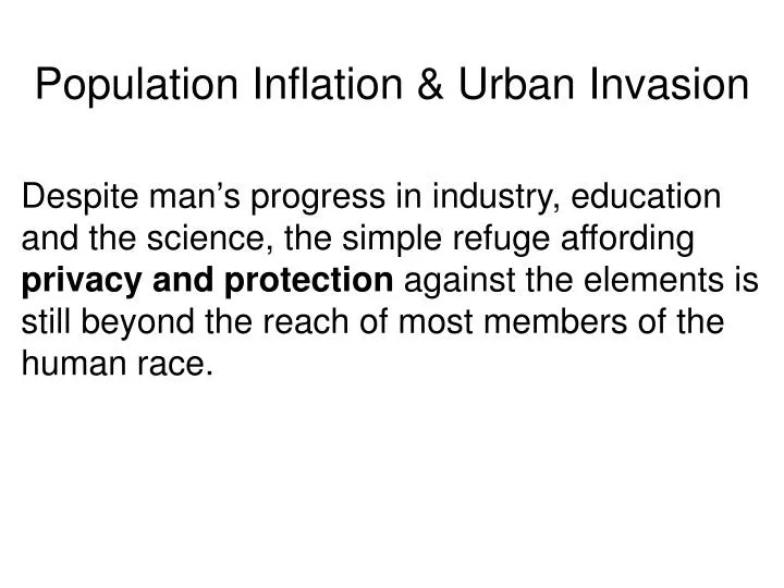 population inflation urban invasion