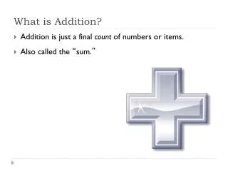 What is Addition?