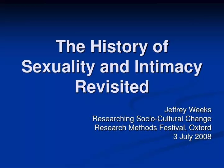 the history of sexuality and intimacy revisited