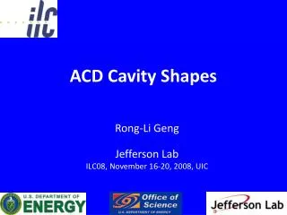 ACD Cavity Shapes