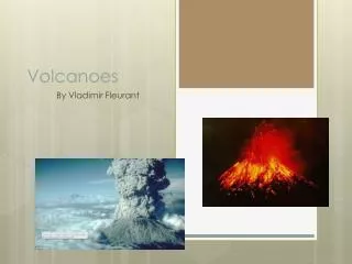 Volcanoes