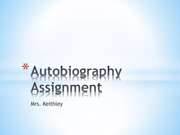 autobiography assignment
