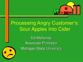 processing angry customer s sour apples into cider