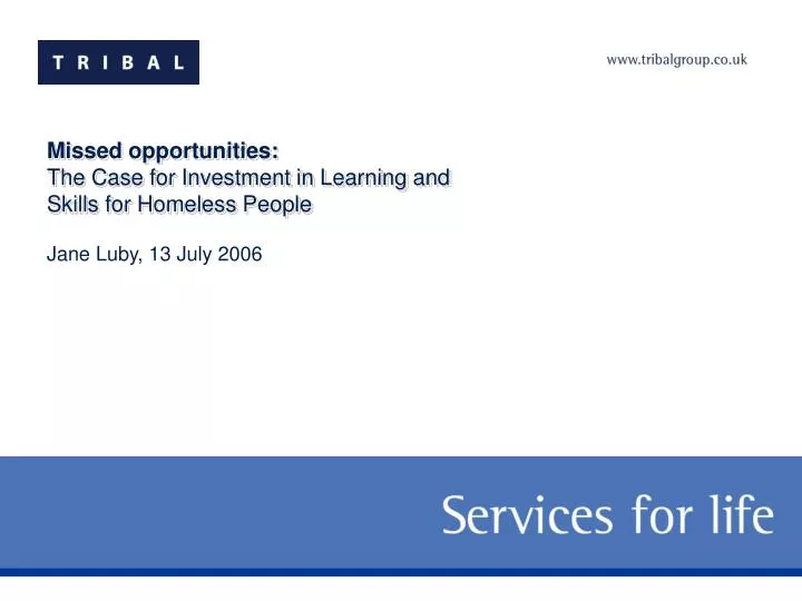 missed opportunities the case for investment in learning and skills for homeless people