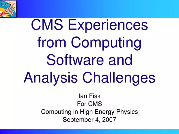 cms experiences from computing software and analysis challenges