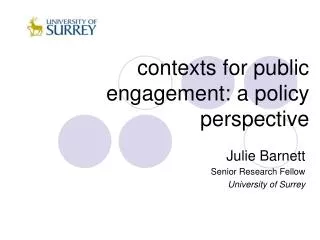 contexts for public engagement: a policy perspective