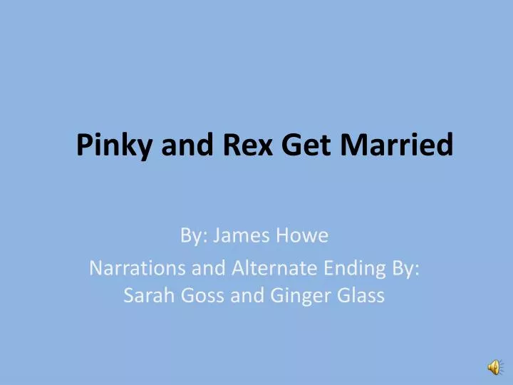 pinky and rex get married