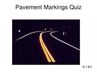 Pavement Markings Quiz