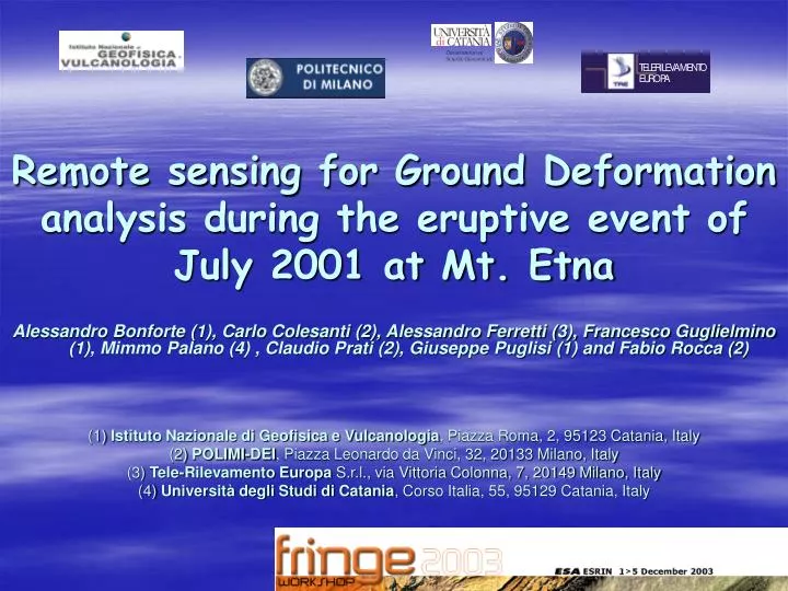 remote sensing for ground deformation analysis during the eruptive event of july 2001 at mt etna