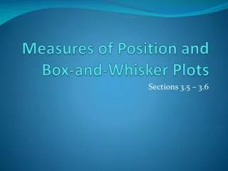 Measures of Position and Box-and-Whisker Plots