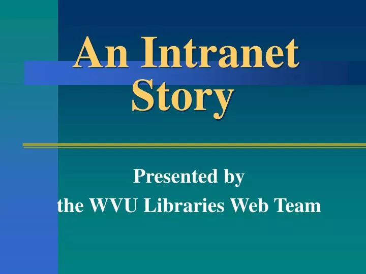 an intranet story