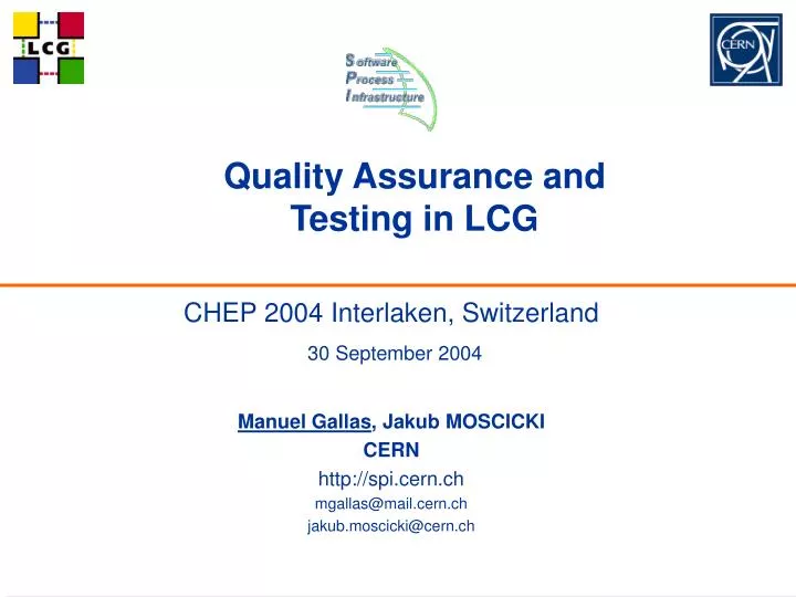 quality assurance and testing in lcg