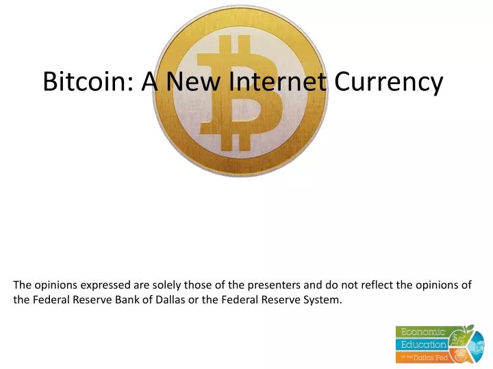 bitcoin a new internet currency