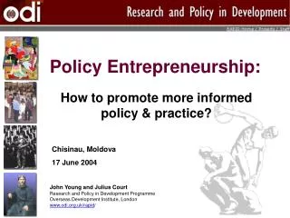 Policy Entrepreneurship: How to promote more informed policy &amp; practice?