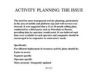 ACTIVITY PLANNING: THE ISSUE