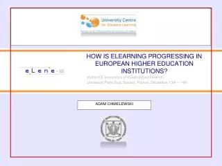 HOW IS ELEARNING PROGRESSING IN EUROPEAN HIGHER EDUCATION INSTITUTIONS ?