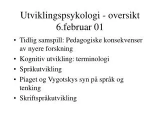 utviklingspsykologi oversikt 6 februar 01
