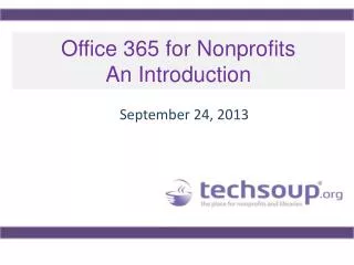Office 365 for Nonprofits An Introduction