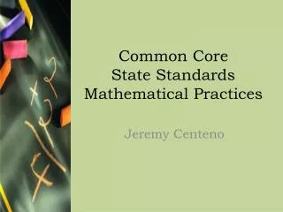 Common Core State Standards Mathematical Practices