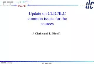 Update on CLIC/ILC common issues for the sources