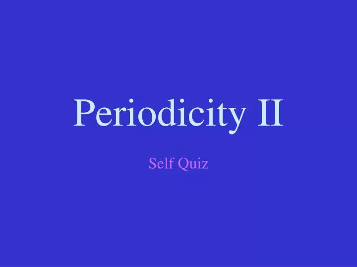 periodicity ii