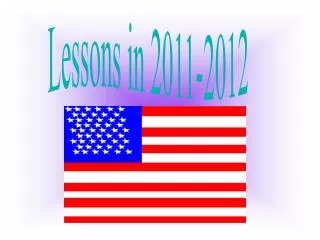 Lessons in 2011-2012