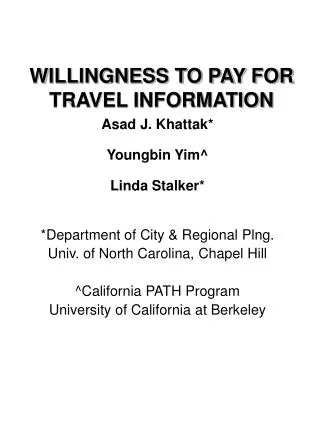 WILLINGNESS TO PAY FOR TRAVEL INFORMATION