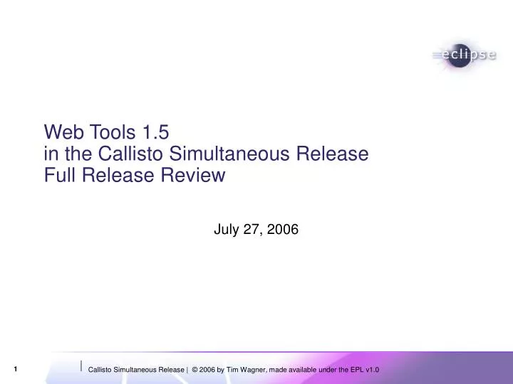 web tools 1 5 in the callisto simultaneous release full release review