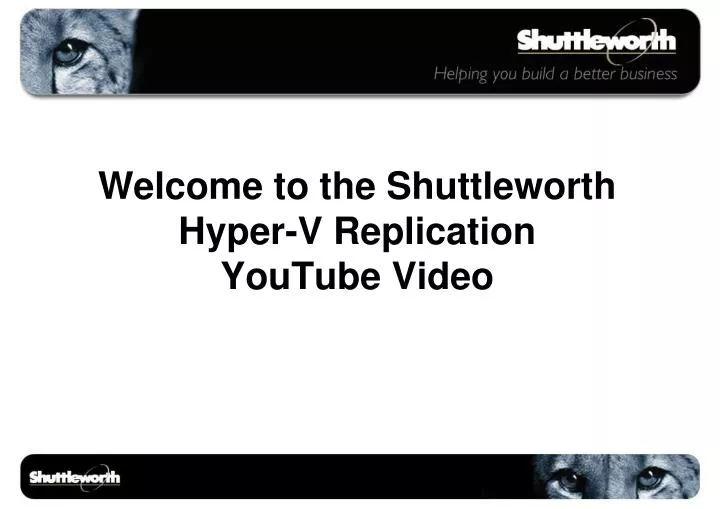 welcome to the shuttleworth hyper v replication youtube video