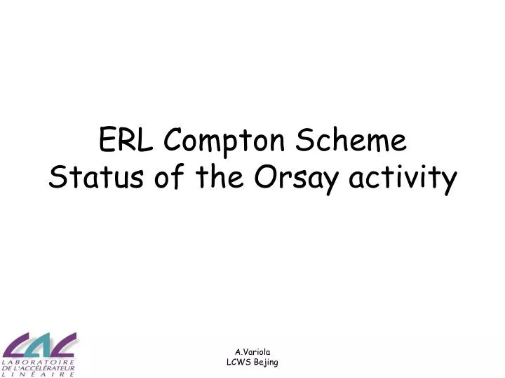erl compton scheme status of the orsay activity