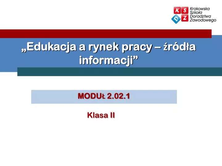 edukacja a rynek pracy r d a informacji