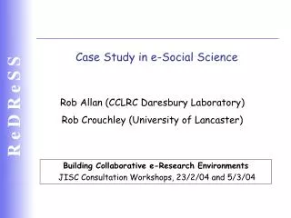Case Study in e-Social Science