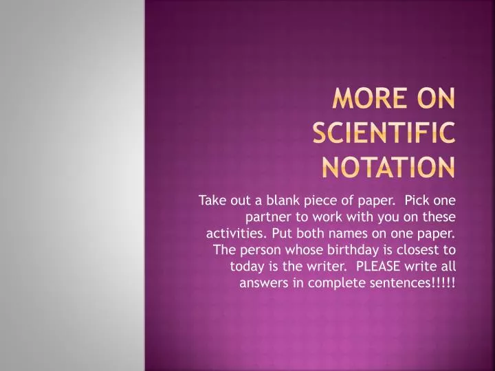 more on scientific notation