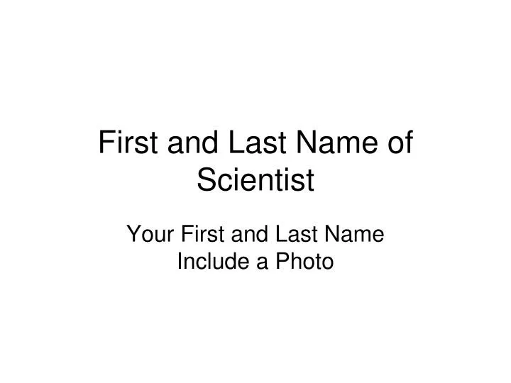 first and last name of scientist