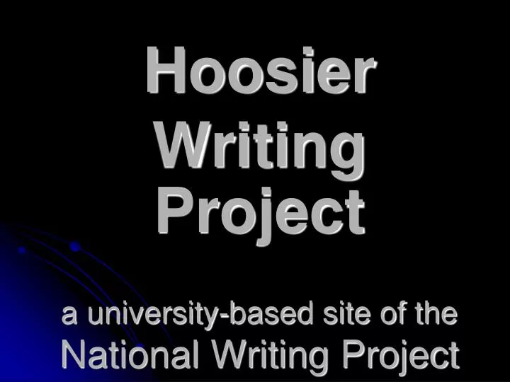 hoosier writing project a university based site of the national writing project