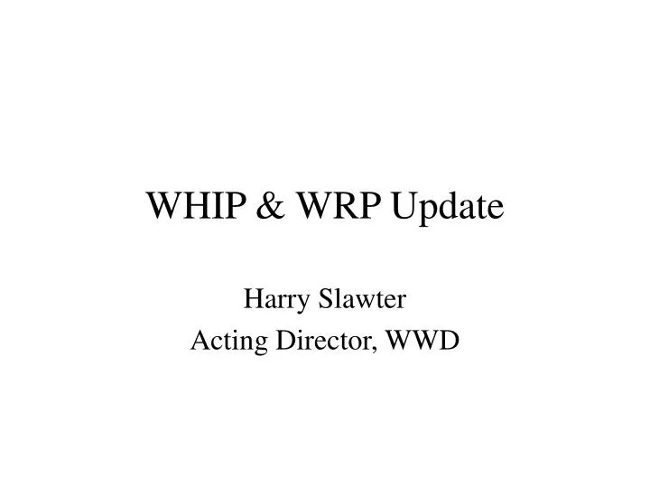 whip wrp update